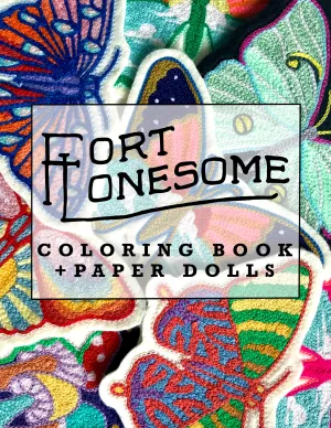 Fort Lonesome Coloring Book   Paper Dolls